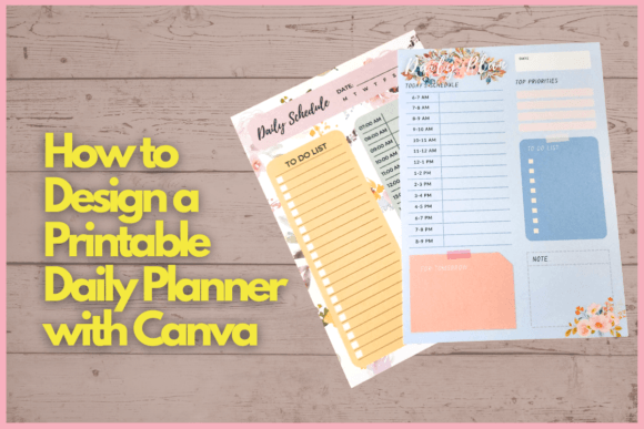 Download How to Design a Printable Daily Planner with Canva - Plan Collection