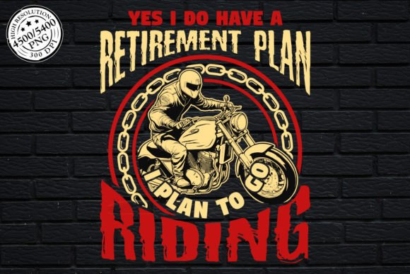 Download Yes I Do Have a Retirement Plan Motor - Plan Collection